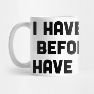 "I Have Miles Before You Have Coffee" Morning Runner's Mug